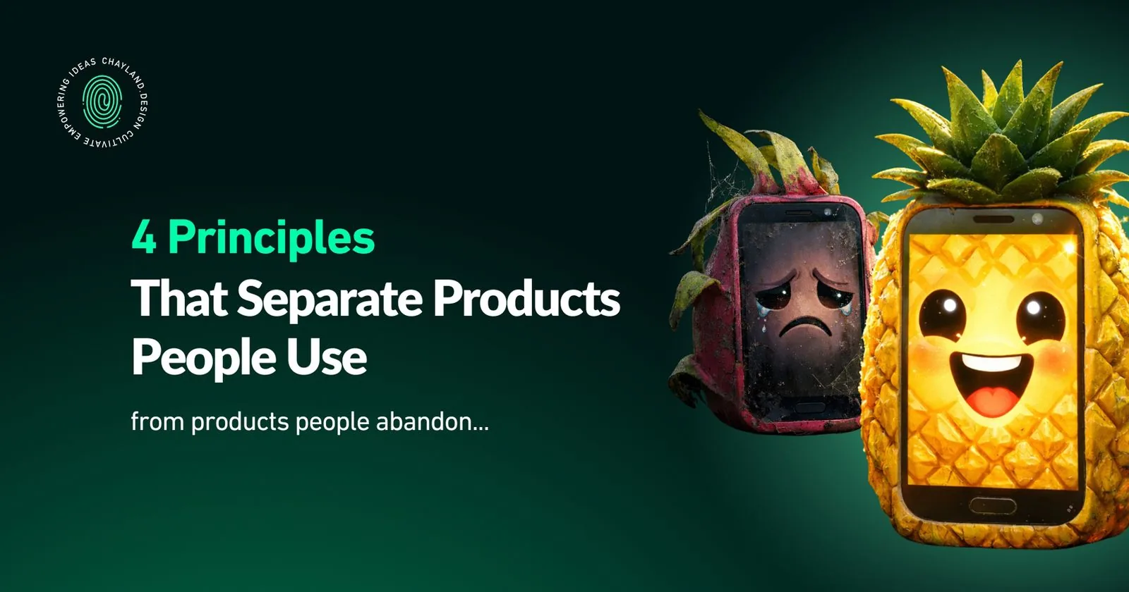 4 Principles That Separate Products People Use From Product People Abandon