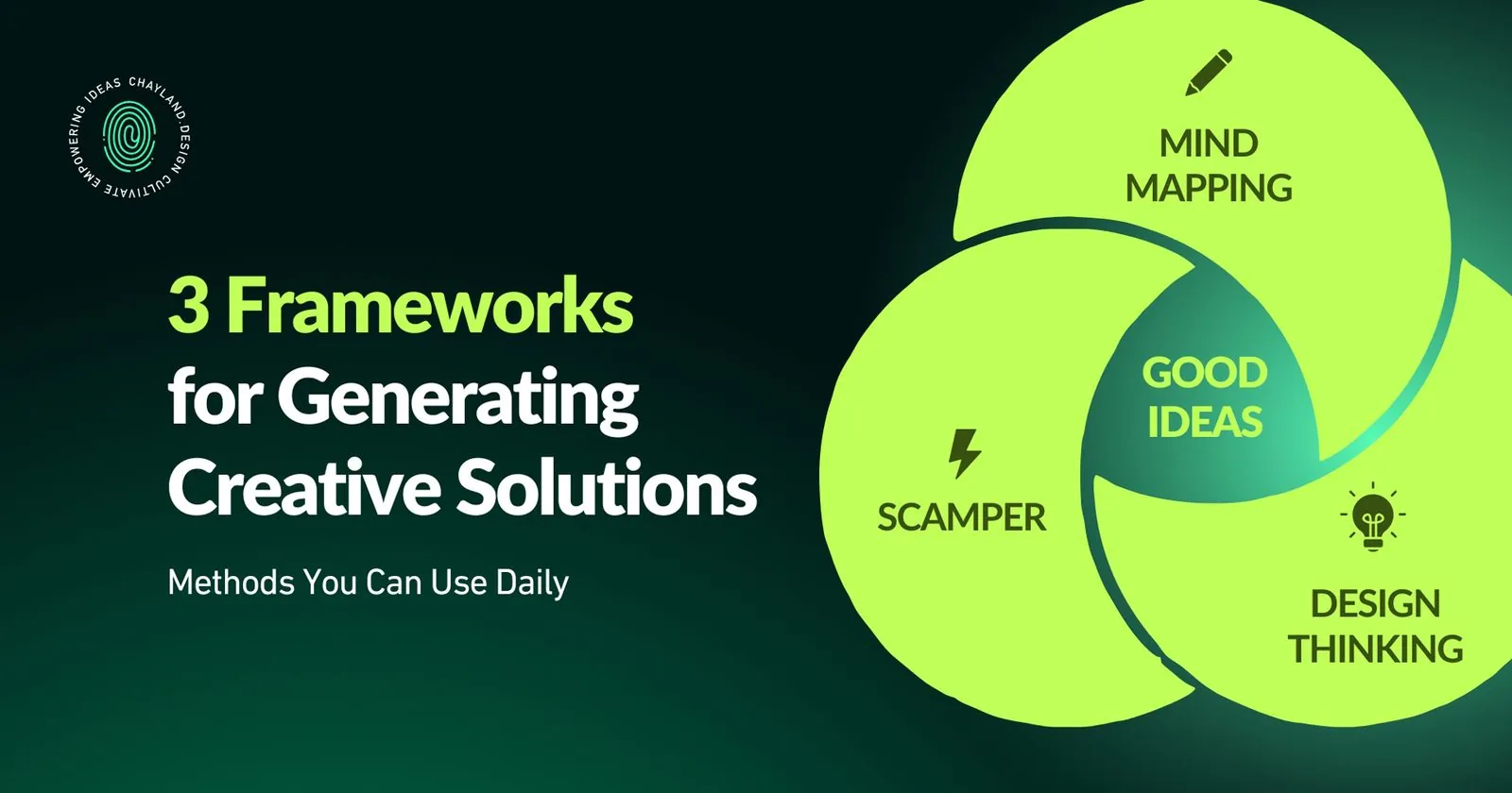 3 Frameworks for Generating Creative Solutions